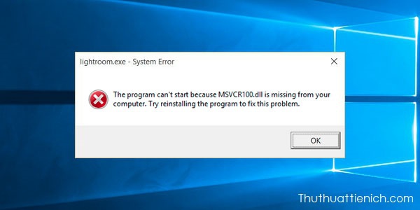 lỗi the program can't start because msvcr100.dll is missing from your computer-0